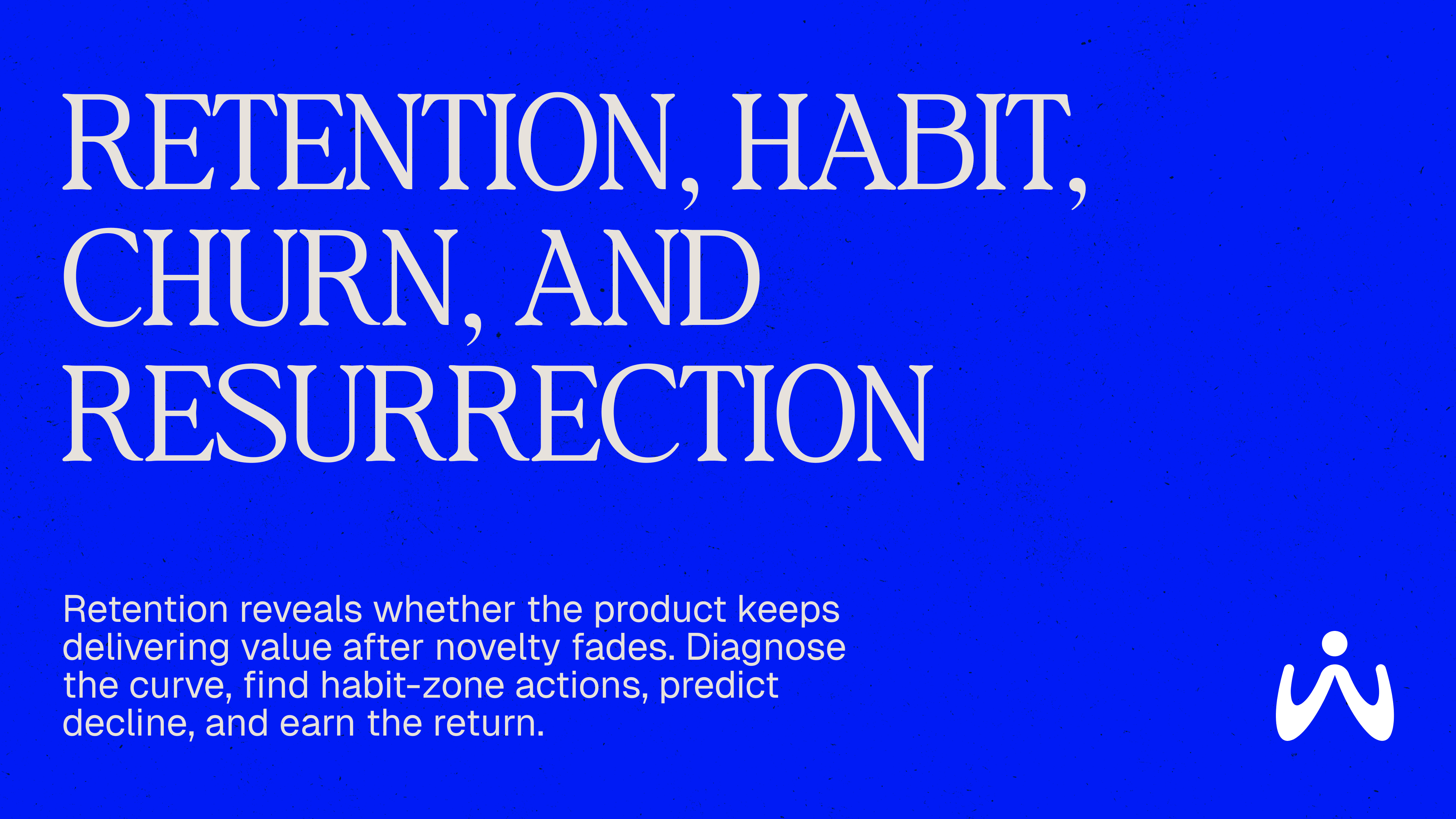 Retention, Habit, Churn, and Resurrection chapter preview